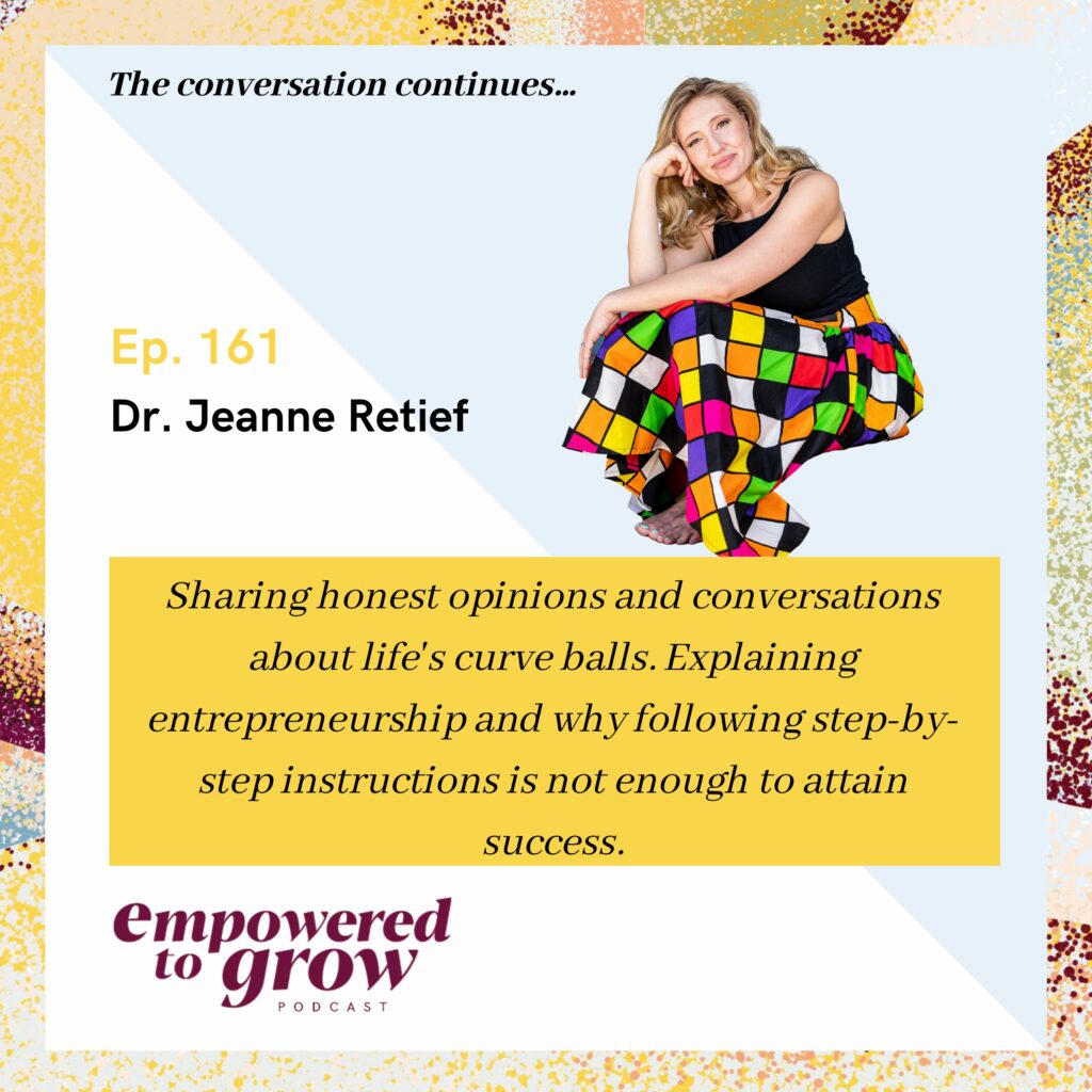 Unchartered Discussions with Dr. Jeanne Retief on Empowered to Grow Podcast